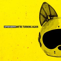 Captain Quentin – We’re Turning Again