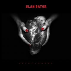Ulan Bator – Abracadabra