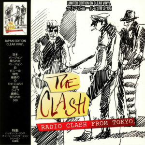 The Clash – Radio Clash From Tokyo (Vinyl LP Japan Edition)