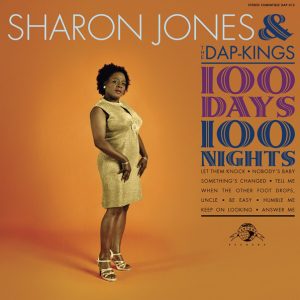 Sharon Jones and The Dap Kings – 100 Days 100 Nights