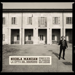 Nicola Manzan – La Città del Disordine