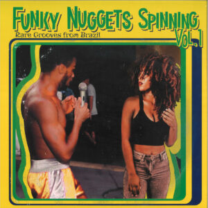 V/A – Funky Nuggets Spinning Vol.1 (Rare Grooves from Brazil)