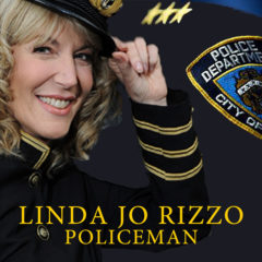 Linda Jo Rizzo – Policeman