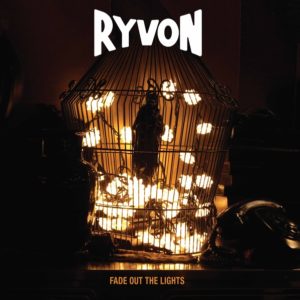 Ryvon – Fade Out The Lights